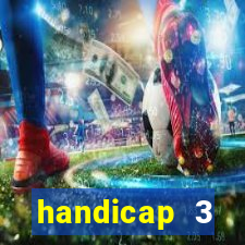 handicap 3 resultado final